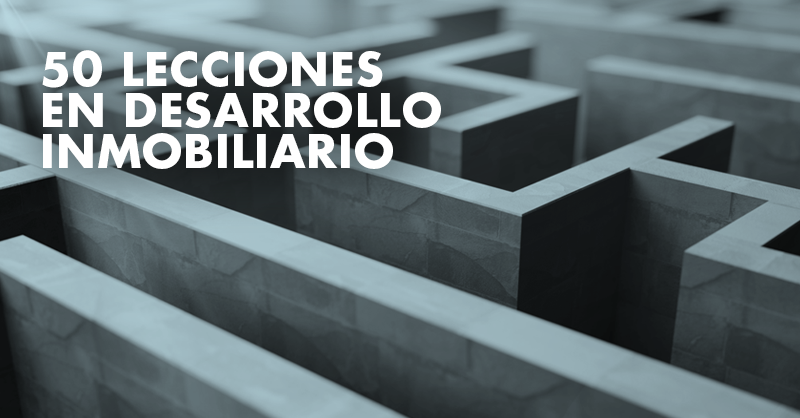 50 Lecciones en desarrollo inmobiliario